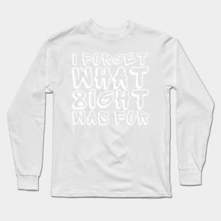 Violent Femmes I Forget Eight Was For White Long Sleeve T-Shirt